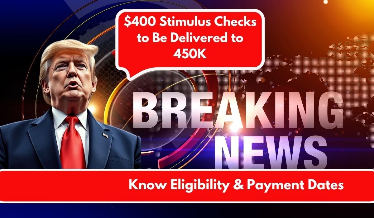 $400 Stimulus Checks to Be Delivered to 450K