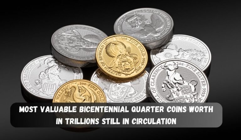 Most Valuable Bicentennial Quarter Coins Worth in Trillions Still in Circulation