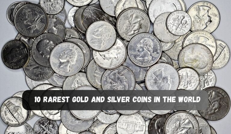 10 Rarest Gold And Silver Coins In The World