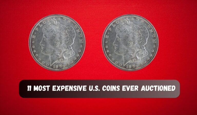 11 Most Expensive U.S. Coins Ever Auctioned