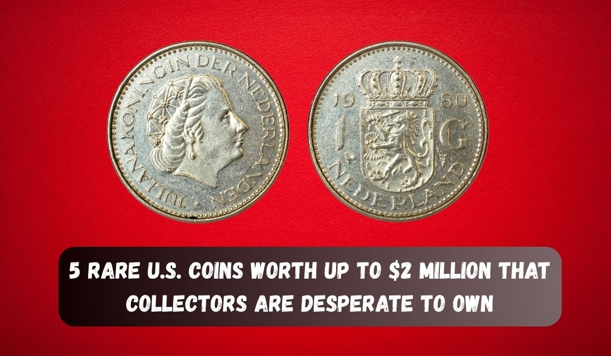 5 Rare U.S. Coins Worth Up to $2 Million That Collectors Are Desperate to Own